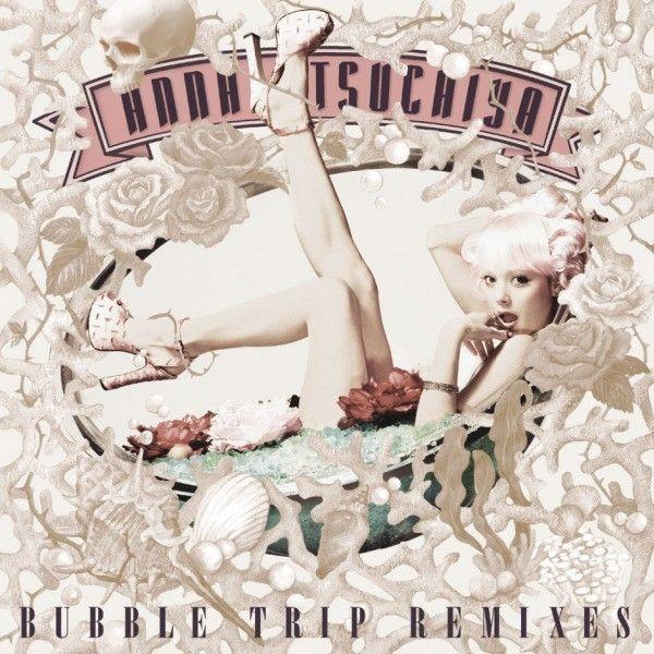 Capa do álbum "Bubble Trip Remixes", de Anna Tsuchiya