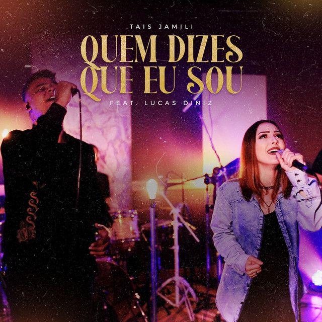 Capa do Single/EP "Quem Dizes Que Eu Sou", de Tais Jamili