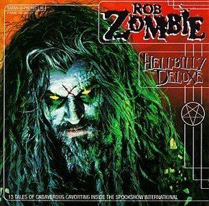 Portada de Álbum "Hellbilly Deluxe", de Rob Zombie
