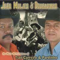 Portada de Álbum "As Mais Românticas de Tião Carreiro e Pardinho", de João Mulato e Douradinho
