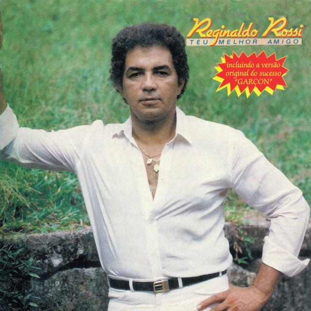 Album cover of "Teu Melhor Amigo " by Reginaldo Rossi