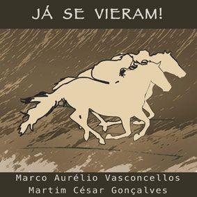 Album cover of "Já Se Vieram!" by Marco Aurélio Vasconcellos