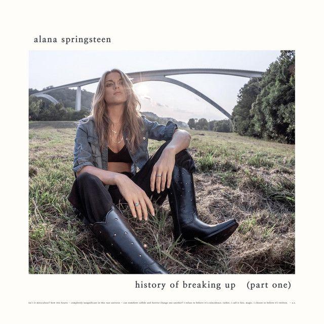 Portada de Álbum "History of Breaking Up (Part One)", de Alana Springsteen