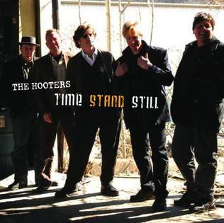 Album cover of "Time Stand Still" by The Hooters