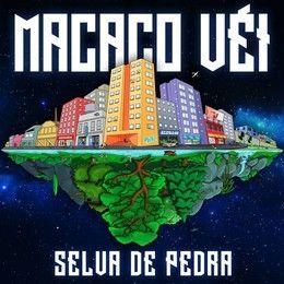 Portada de Álbum "Selva de Pedra", de Macaco Véi