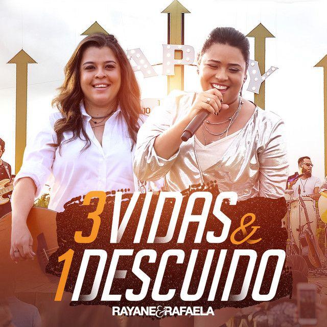 Portada de Sencillo/EP "3 Vidas e 1 Descuido", de Rayane & Rafaela