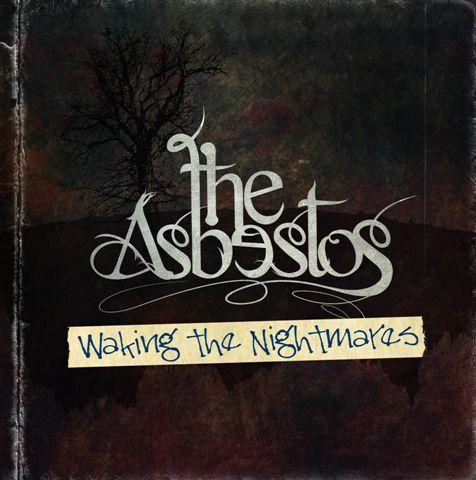 Portada de Álbum "Waking The Nightmares", de The Asbestos