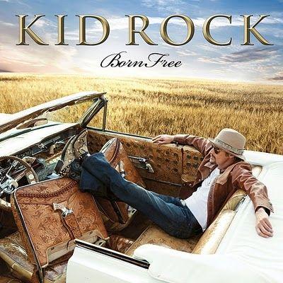Portada de Álbum "Born Free", de Kid Rock