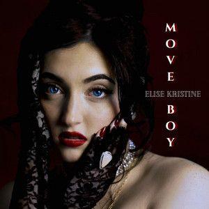 Portada de Sencillo/EP "Move Boy", de Elise Kristine