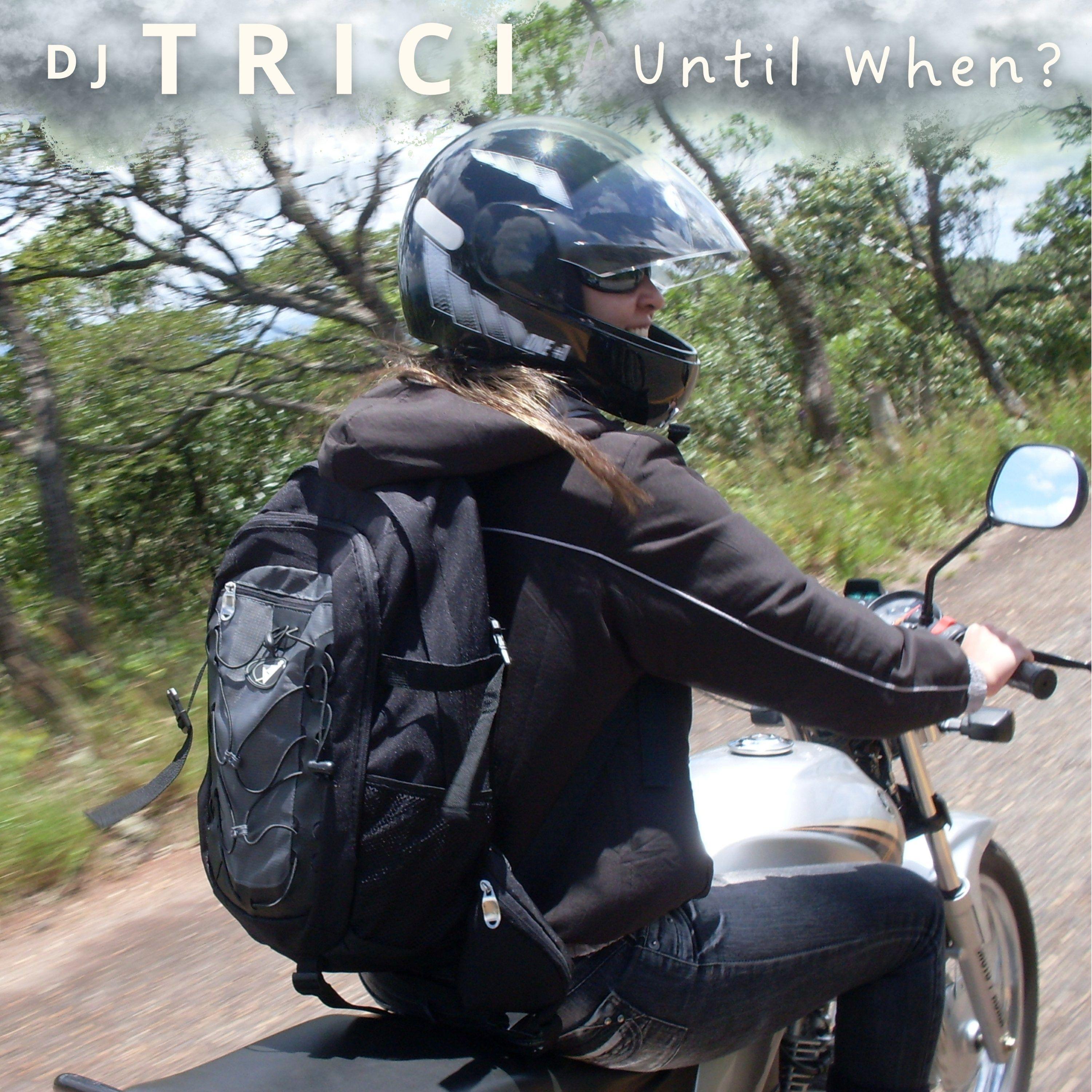 Portada del álbum "Until When", de DJ Trici