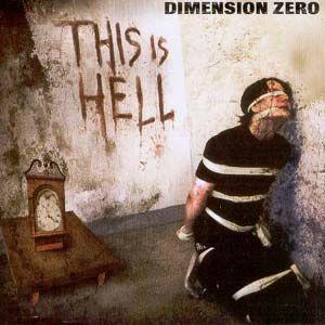 Album cover of "This Is Hell" by Dimension Zero