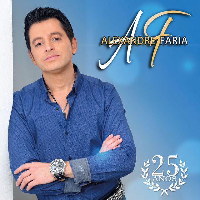 Portada de Álbum "25 Anos", de Alexandre Faria