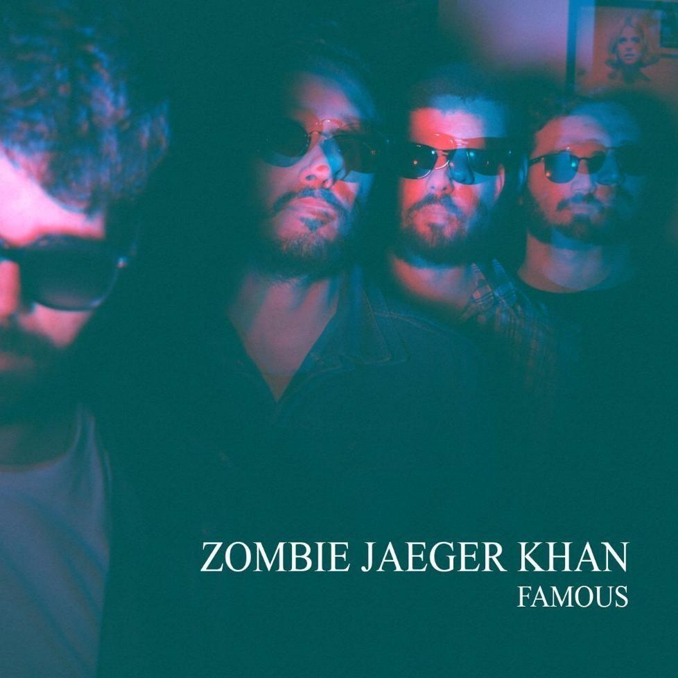 Portada de Sencillo/EP "Famous", de Zombie Jaeger Khan
