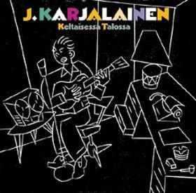 Portada de Álbum "Keltaisessa Talossa", de J. Karjalainen