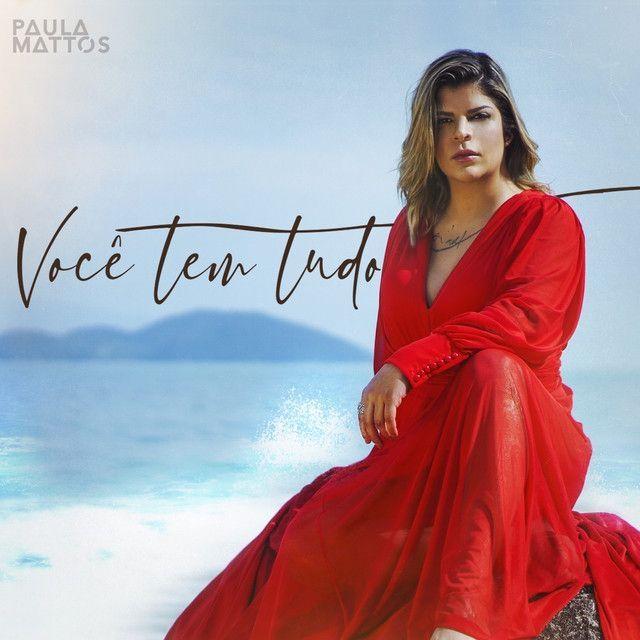 Portada de Sencillo/EP "Você Tem Tudo", de Paula Mattos