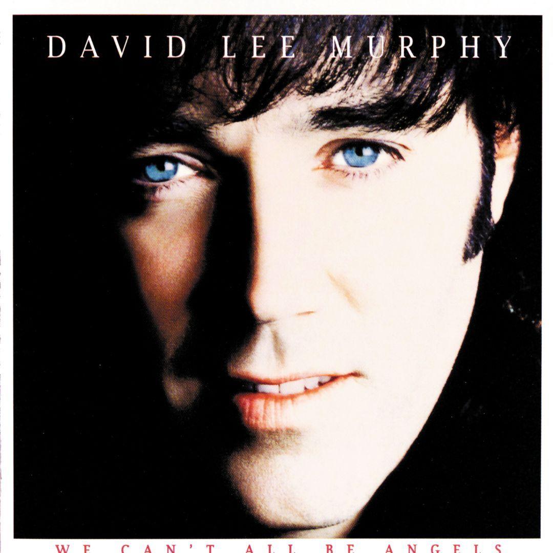 Portada de Álbum "We Can't All Be Angels", de David Lee Murphy