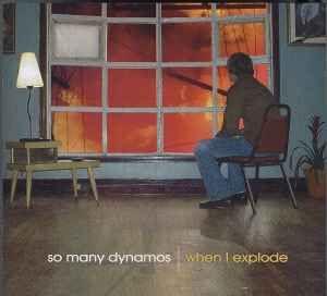 Portada de Álbum "When I Explode", de So Many Dynamos
