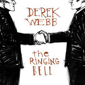 Capa do álbum "The Ringing Bell", de Derek Webb