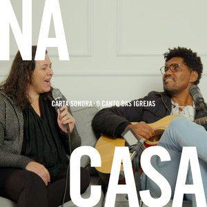 Portada de Sencillo/EP "Carta Sonora Na Casa", de O Canto Das Igrejas