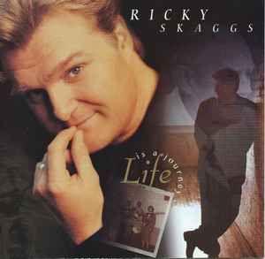Portada de Álbum "Life Is a Journey", de Ricky Skaggs