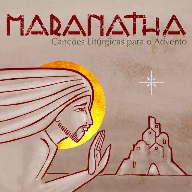 Portada de Álbum "Maranatha - Canções Litúrgicas para o Advento", de Pax Produtora