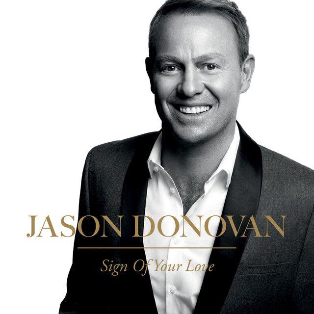 Album cover of "Sign Of Your Love" by Jason Donovan
