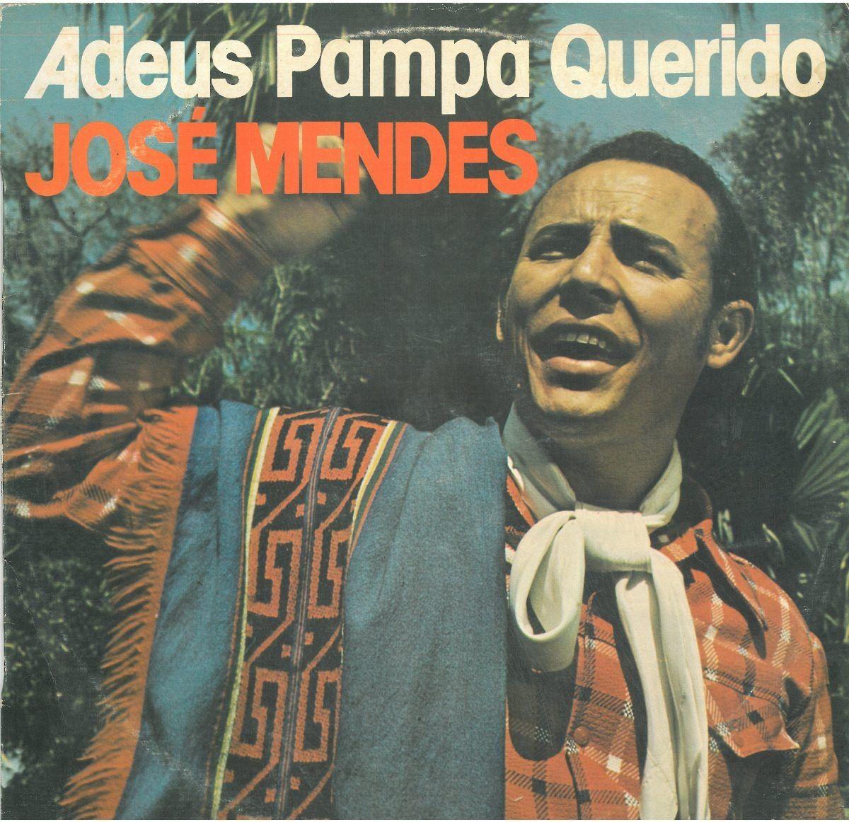 Album cover of "Adeus Pampa Querido" by José Mendes