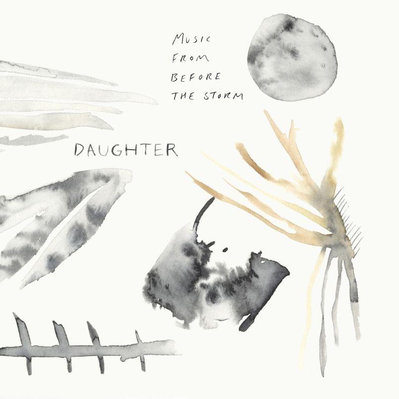 Capa do Álbum "Music From Before The Storm", de Daughter