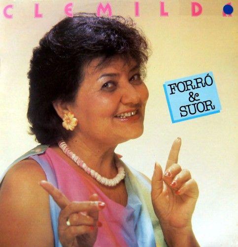 Portada de Álbum "Forró & Suor", de Clemilda