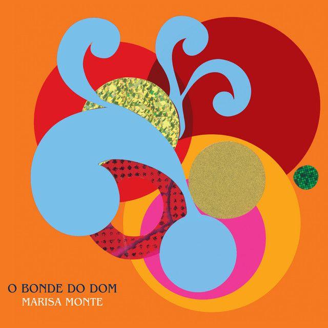 Album cover of "O Bonde do Dom" by Marisa Monte