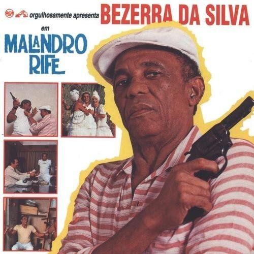 Portada del álbum "Malandro Rife", de Bezerra da Silva