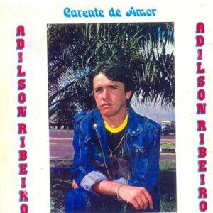 Portada de Álbum "Carente de Amor", de Adilson Ribeiro