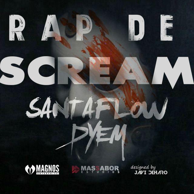 Portada del álbum "Rap de Scream (part. Dyem)", de Santaflow