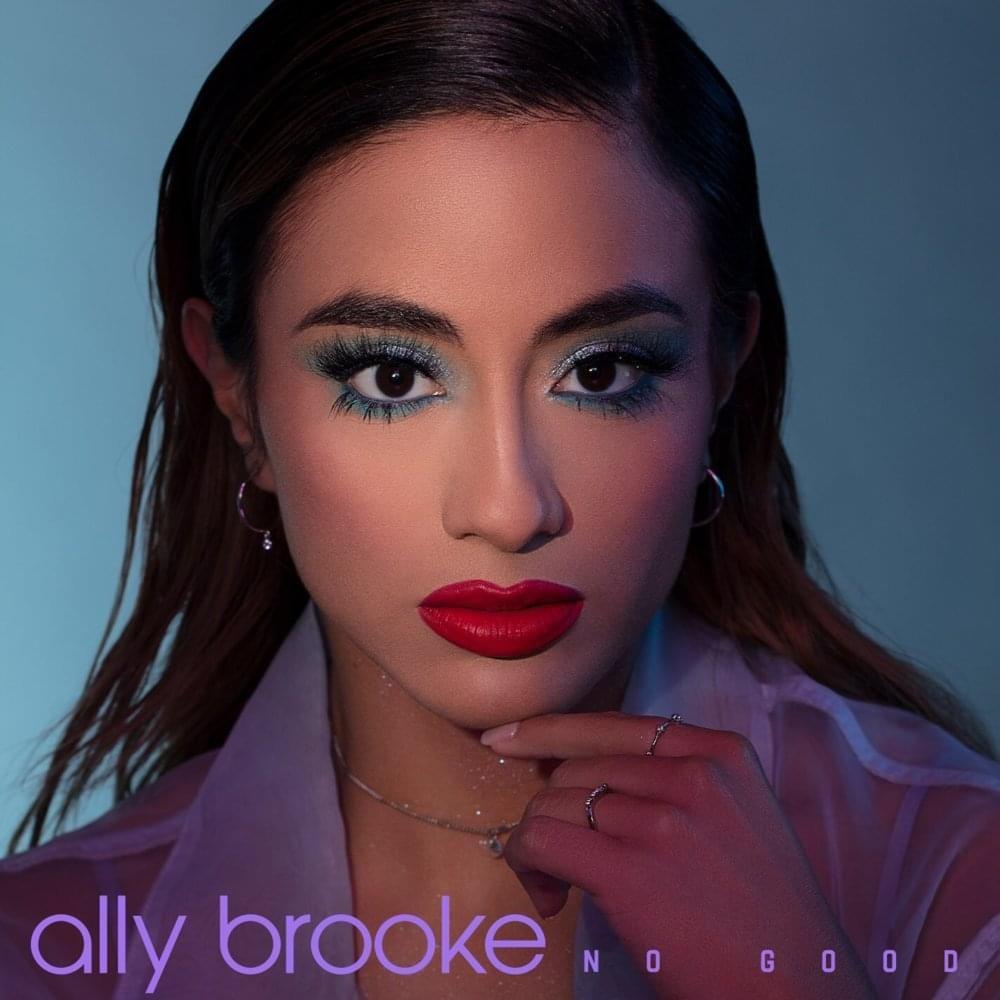 Capa do álbum "No Good", de Ally Brooke