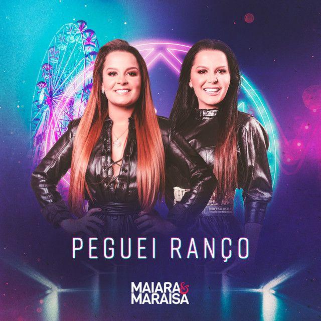 Portada del álbum "Peguei Ranço", de Maiara & Maraisa