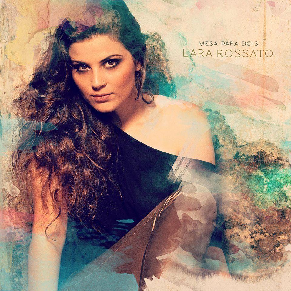 Portada de Álbum "Mesa Para Dois", de Lara Rossato