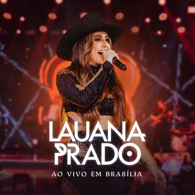 Portada de Álbum "Ao Vivo Em Brasília", de Lauana Prado