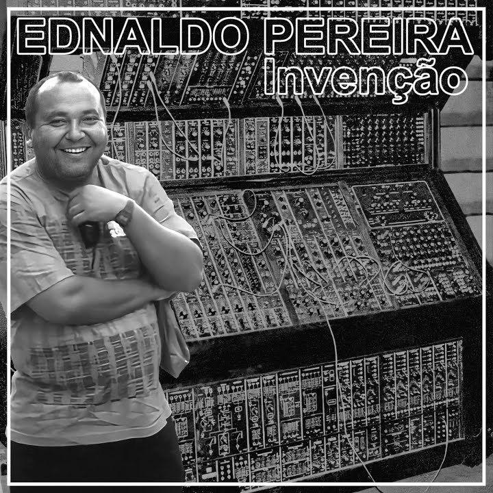 Portada de Sencillo/EP "Invenção", de Ednaldo Pereira