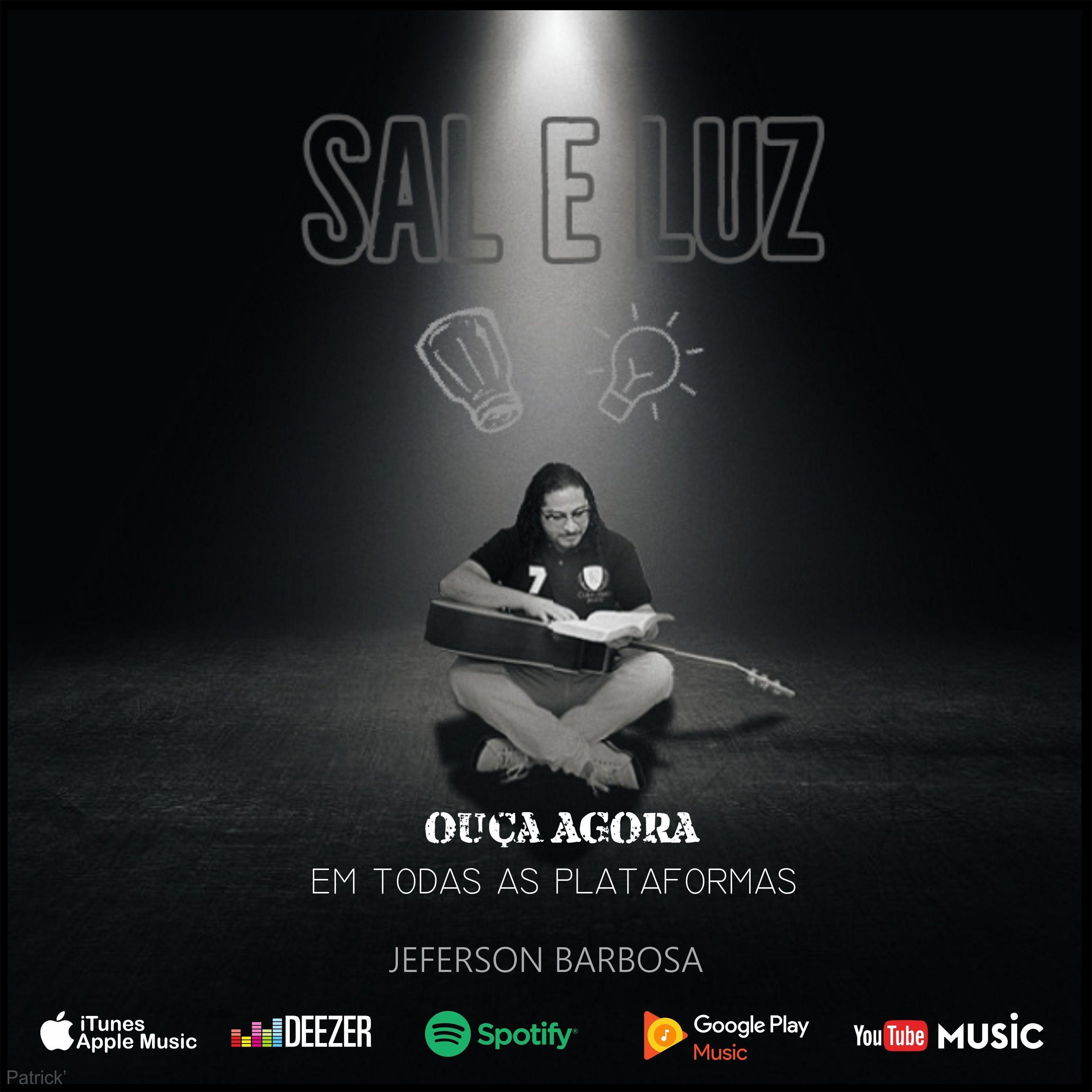 Portada de Álbum "Sal da Terra & Luz do Mundo", de Jéferson Barbosa