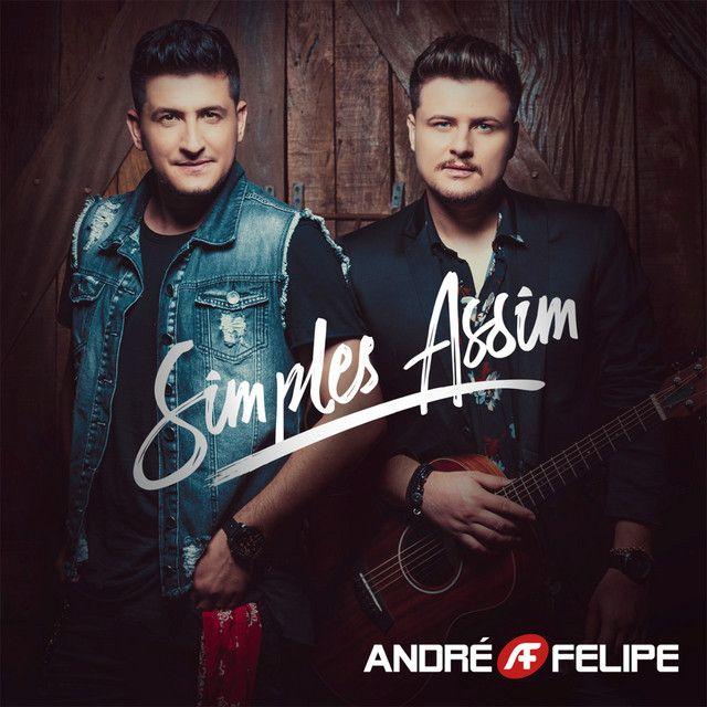 Capa do álbum "Simples assim ", de André e Felipe