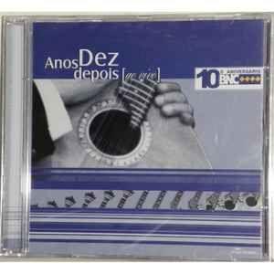 Capa do Álbum "Dez Anos Depois Ao Vivo", de João Braga