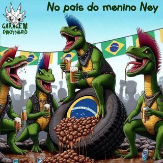 Portada de Sencillo/EP "No País do Menino Ney", de Garagem Dinossauro