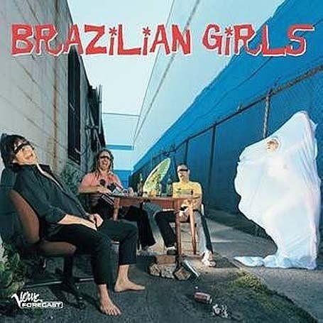 Portada de Álbum "Brazilian Girls", de Brazilian Girls