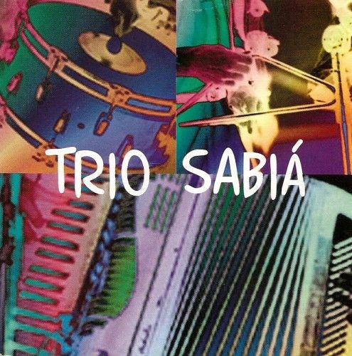Album cover of "Trio Sabiá " by Trio Sabiá