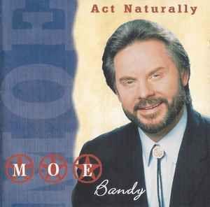 Portada de Álbum "Act Naturally", de Moe Bandy