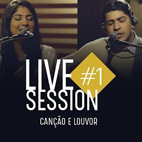 Album cover of "Live Session #1" by Canção & Louvor