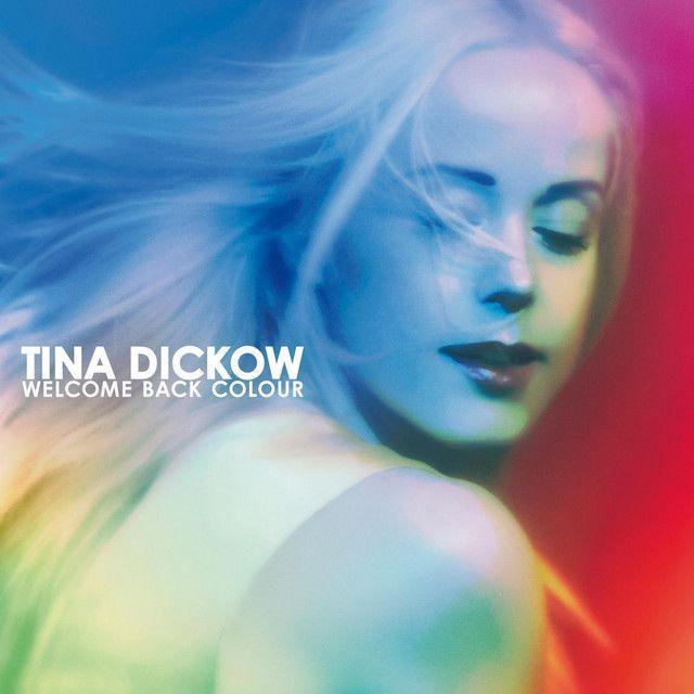 Capa do Álbum "Welcome Back Colour", de Tina Dickow