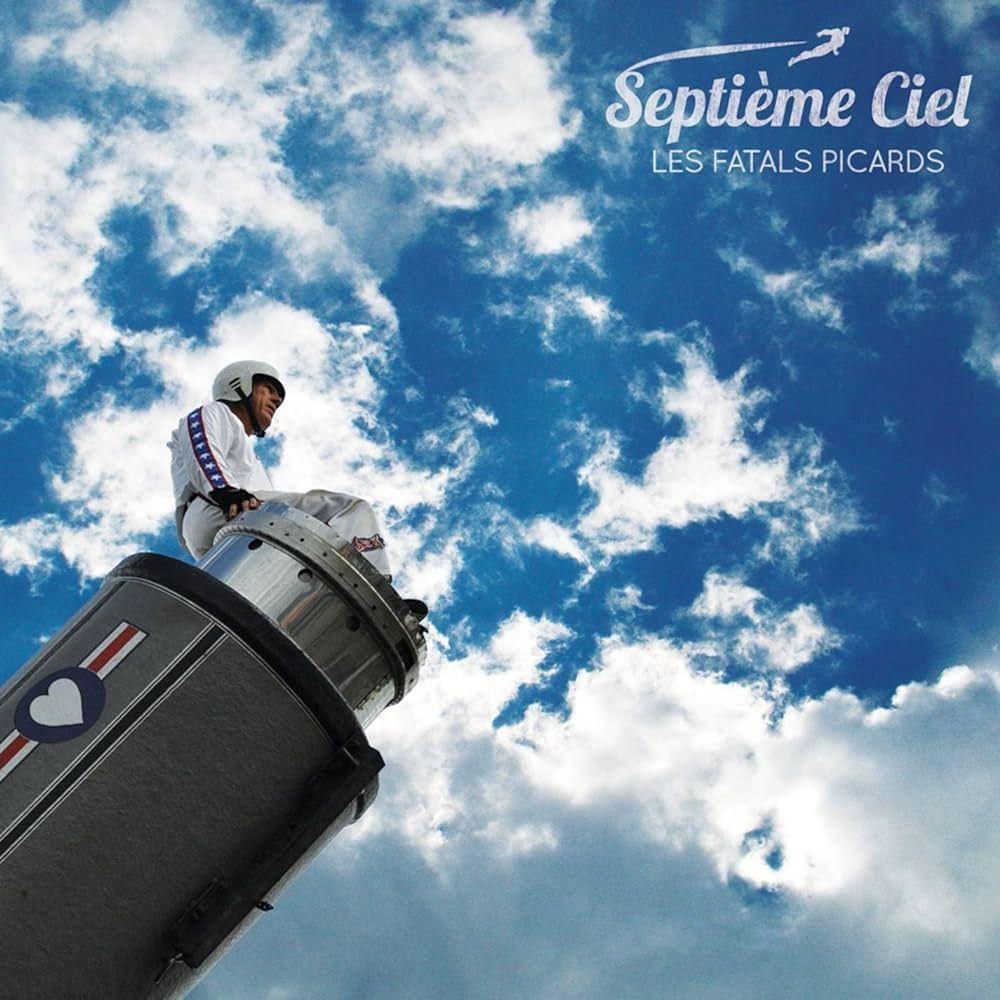 Capa do álbum "Septième Ciel", de Les Fatals Picards