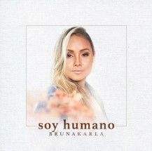 Portada del álbum "Soy Humano", de Bruna Karla