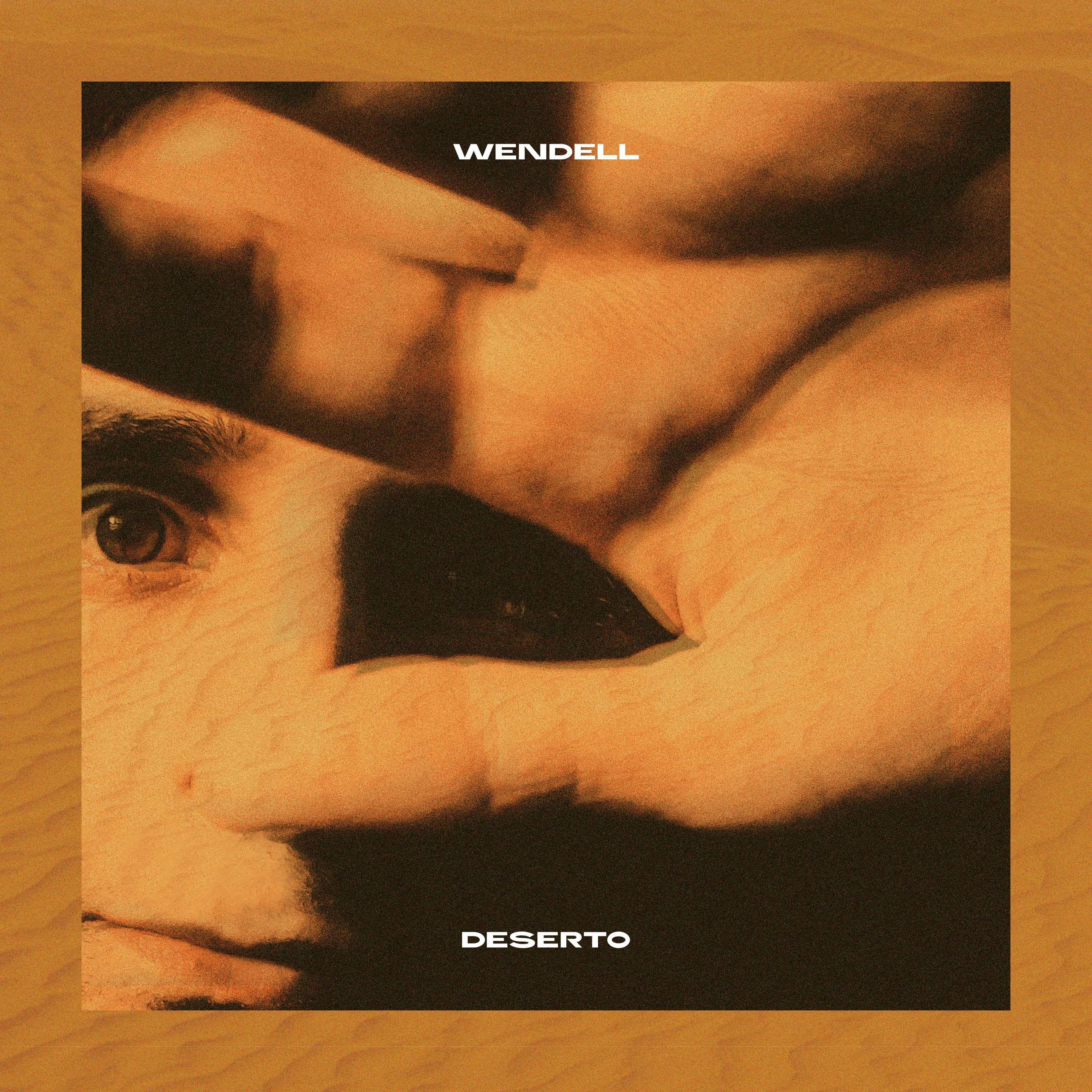 Capa do Single/EP "Deserto", de Wendell